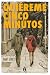 Quiéreme cinco minutos (Tri...