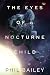 The Eyes of a Nocturne Child