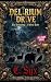 Delirium Drive: The Reclaim...
