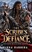The Scribe’s Defiance (Blac...