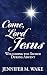 Come Lord Jesus: Welcoming ...