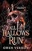 All Hallows Run: A Masked D...