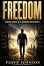 FREEDOM: Living Free in a W...