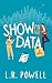 Show Me the Data: A spicy, ...