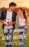 No lo pienses, so...