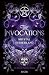 The Invocations – Die Besch...