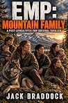 EMP: Mountain Family: A Post-Apocalyptic EMP Survival Thriller (The EMP Mountain Man Book 4)