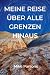 Meine Reise über alle Grenz...
