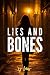Lies and Bones by R.J. Law Lies and Bones by R.J. Law
