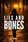 Lies and Bones