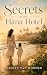 Secrets at the Hana Hotel by Birgitt Van Wormer Secrets at the Hana Hotel by Birgitt Van Wormer
