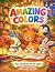 Amazing Colors - 1: For chi...