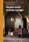 Samo sam svirao t...