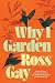 Why I Garden by Ross Gay