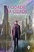 A Cidade e a Cidade