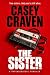The Sister  by Casey Craven