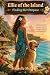 Ellie of the Island: Findin...