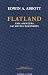 Flatland by Edwin A. Abbott Flatland by Edwin A. Abbott