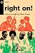 Right On!: L’anima armata d...