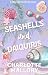 Seashells and Daiquiris (Crescent Cove)