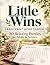 Little Wins: Large Print Wo...