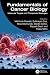 Fundamentals of Cancer Biol...