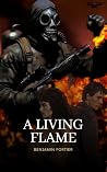 A Living Flame (Splintering Realities Book 1)