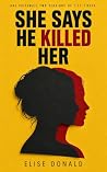 She Says He Kille...