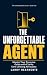 The Unforgettable Agent: Ma...