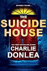 The Suicide House