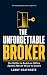 The Unforgettable Broker: S...