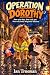 Operation Dorothy: One quie...