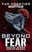 Beyond Fear (Far Frontier B...