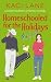 Homeschooled for the Holida...