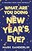 What Are You Doing New Year...