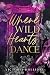 Where Wild Hearts Dance: Ee...