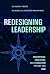 Redesigning Leadership: Und...