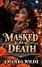 Masked for Death: A Day of ...