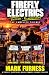 Firefly Electrics Dark Come...