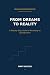 From Dreams To Reality
