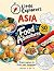 Asia: Food Adventures / Lit...