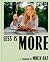 Less Is More: A Scrumptious...