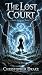 The Lost Court: Earth Awake...