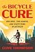 The Bicycle Cure: One Bike,...