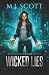 Wicked Lies: A Futuristic U...