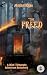 The Freed: A Miss-Fortunate...