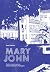 Mary John