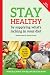 Stay Healthy by supplying what's lacking in your diet by David Coory
