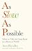 ASAP: As Slow As Possible: ...