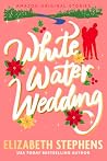 White Water Wedding